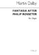 Martin Dalby: Fantasia After Philip Rosseter: Organ: Instrumental Work