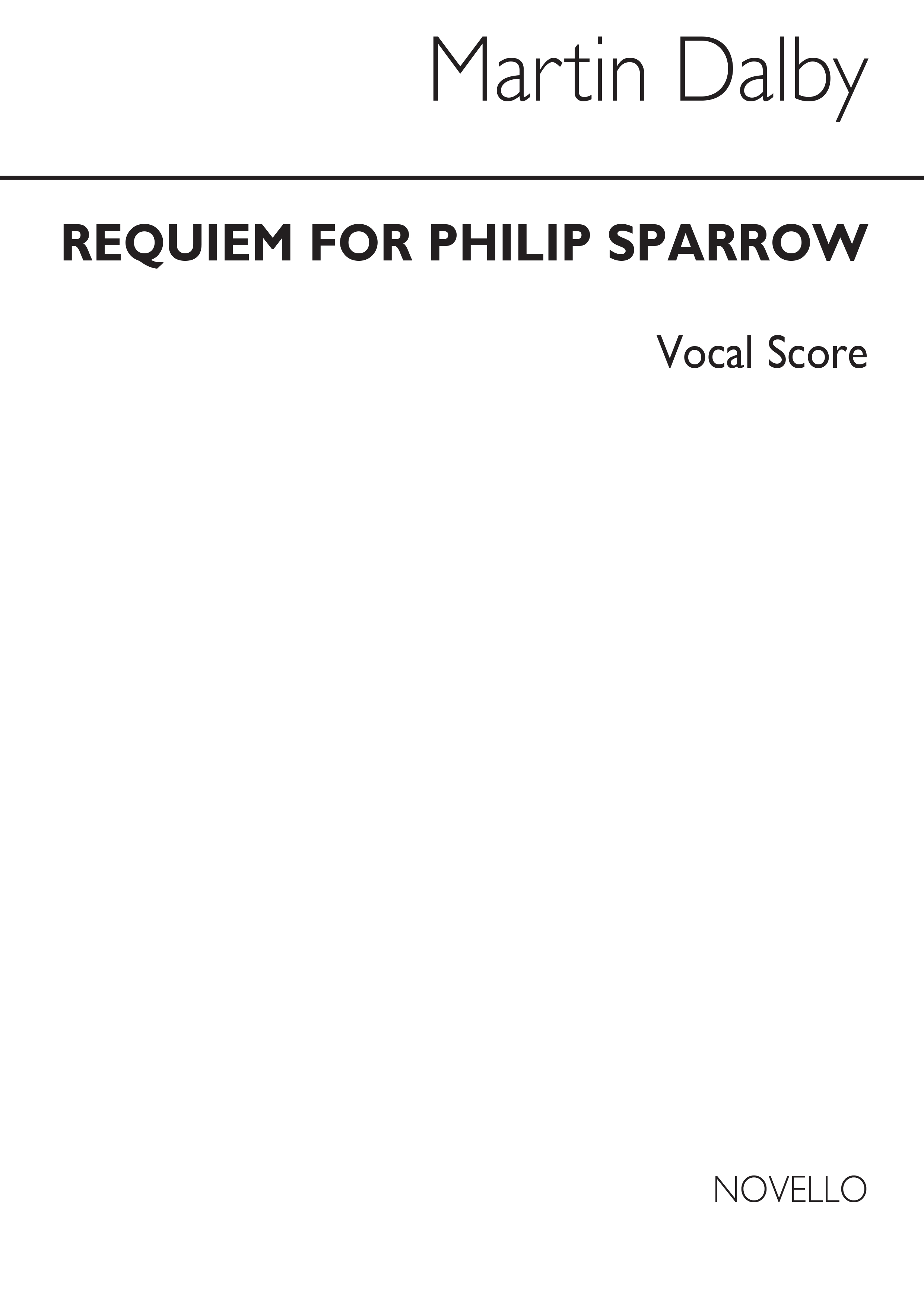 Martin Dalby: Requiem For Philip Sparrow: Voice: Vocal Score