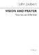 John Joubert: Vision And Prayer: Voice: Vocal Score