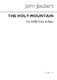John Joubert: The Holy Mountain: Voice: Vocal Score