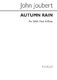 John Joubert: Autumn Rain: Voice: Vocal Score