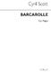 Cyril Scott: Barcarolle for Piano: Piano: Instrumental Work
