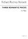 Richard Rodney Bennett: Three Romantic Pieces: Piano: Instrumental Work