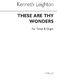 Kenneth Leighton: These Are Thy Wonders: Tenor: Instrumental Work