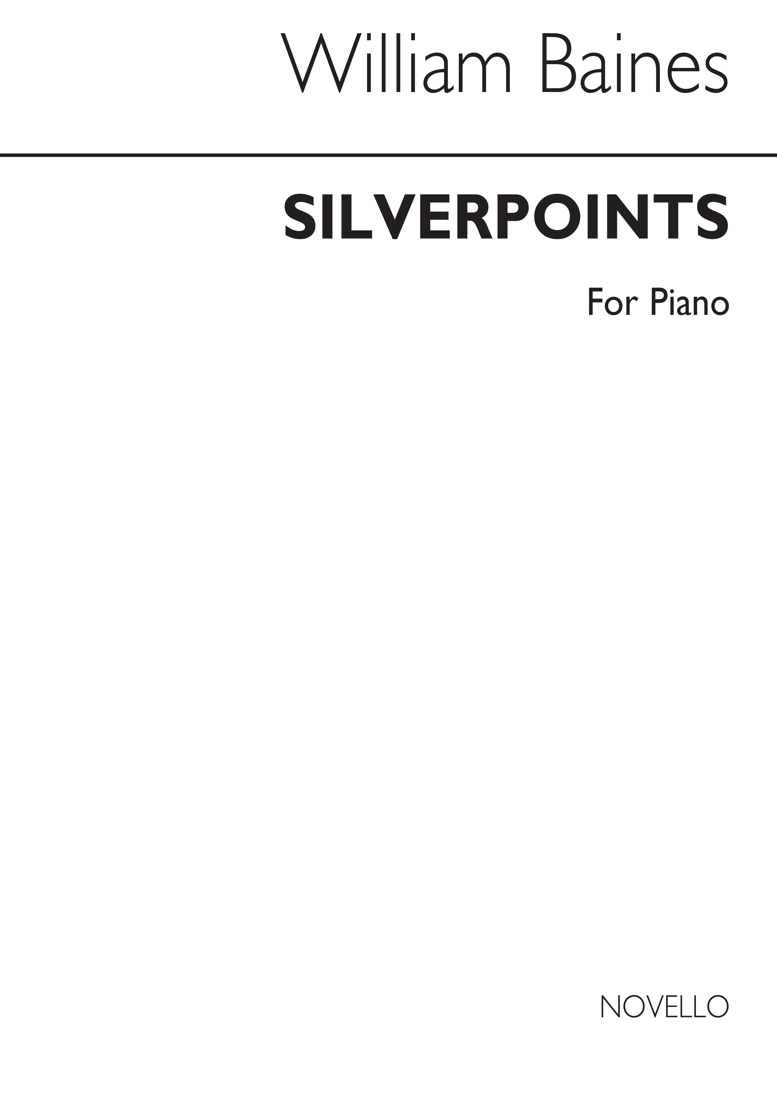 William Baines: Silverpoints - 4 Pieces For Pianoforte: Piano: Instrumental