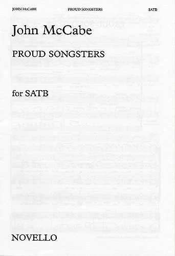 John McCabe: Proud Songsters: SATB: Vocal Score