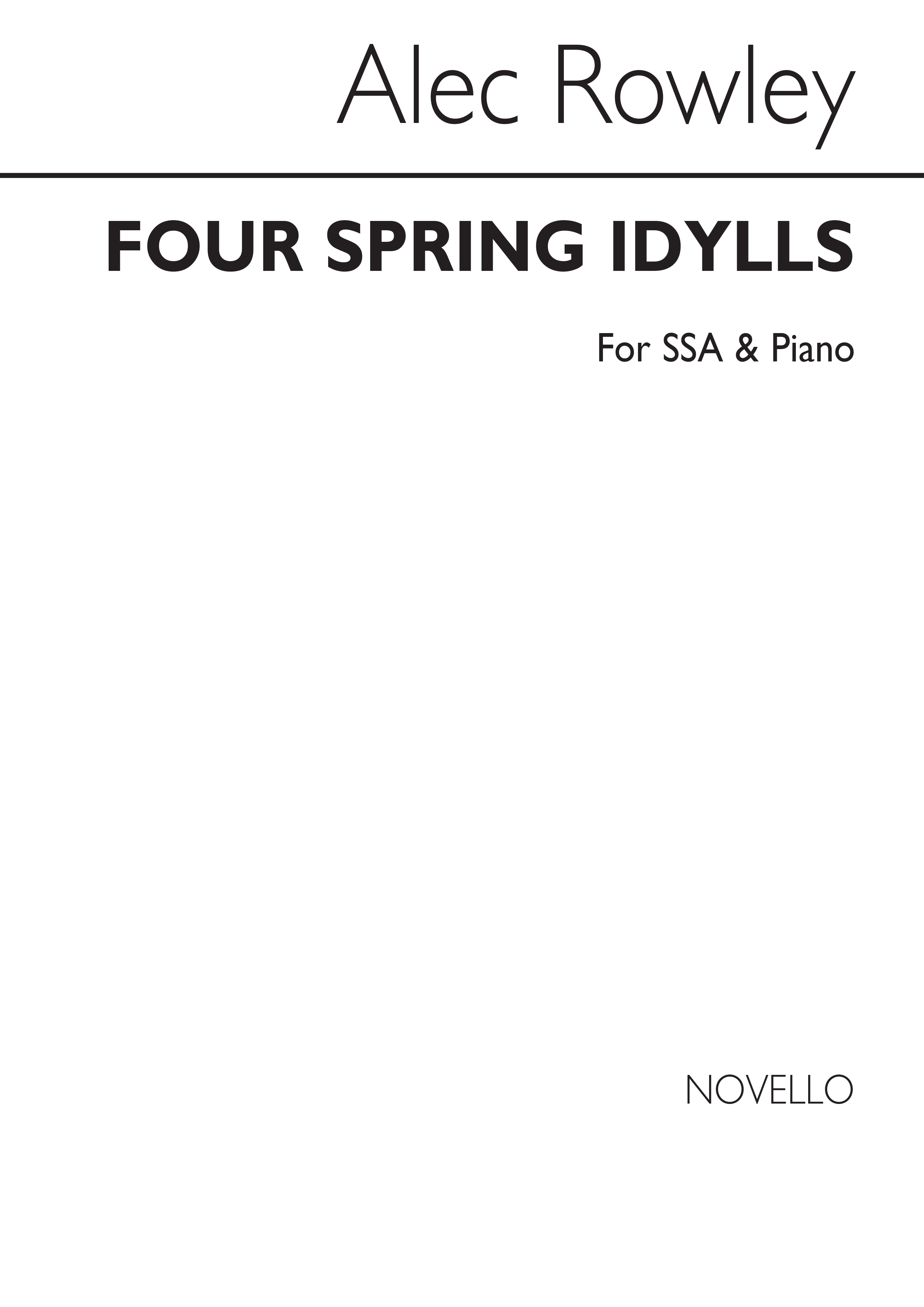 Alec Rowley: Four Spring Idylls (SSA): SSA: Vocal Score