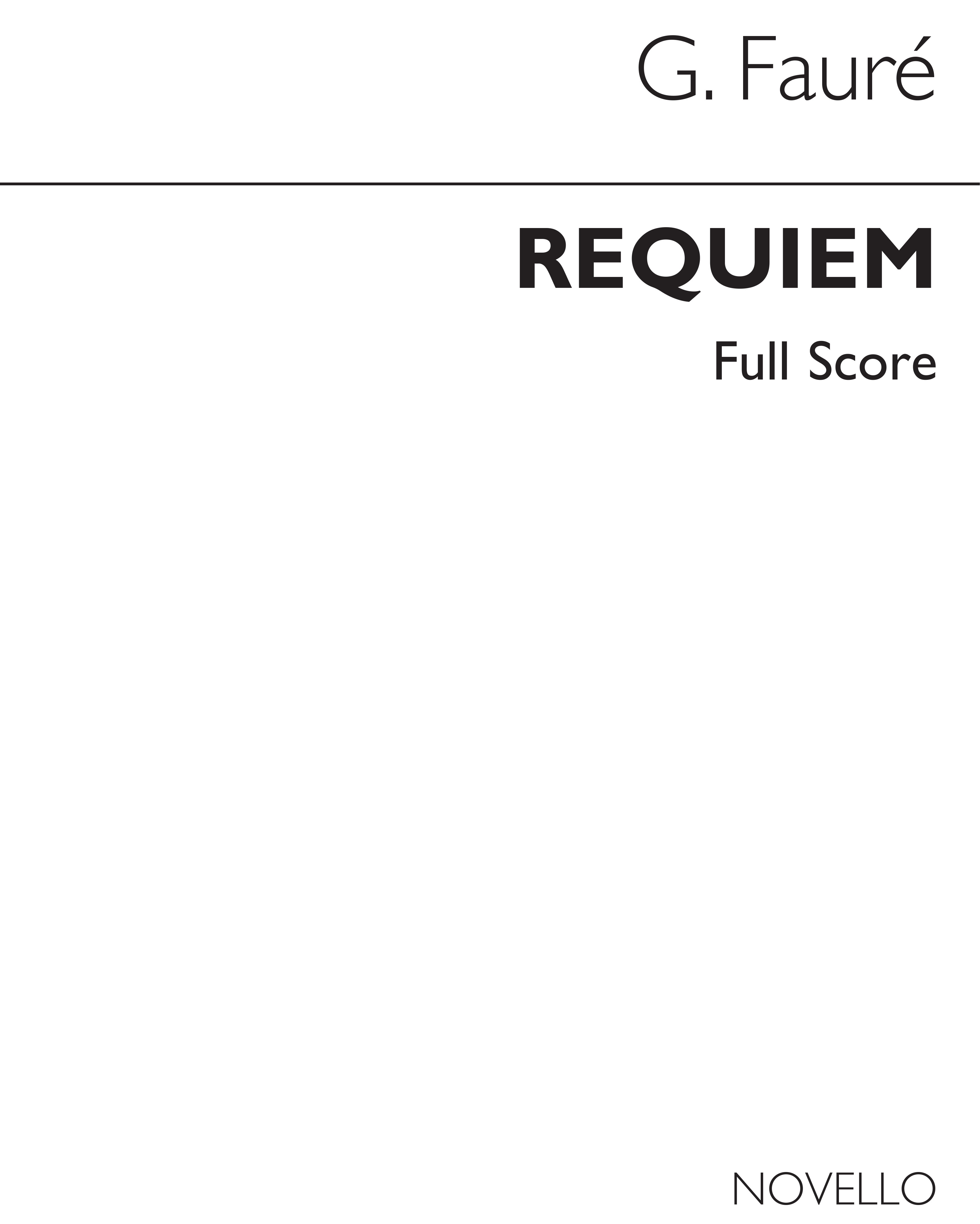 Gabriel Faur: Requiem (Novello Full Score): SATB: Score
