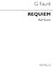 Gabriel Faur: Requiem (Novello Full Score): SATB: Score