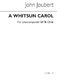 John Joubert: A Whitsun Carol: SATB: Vocal Score