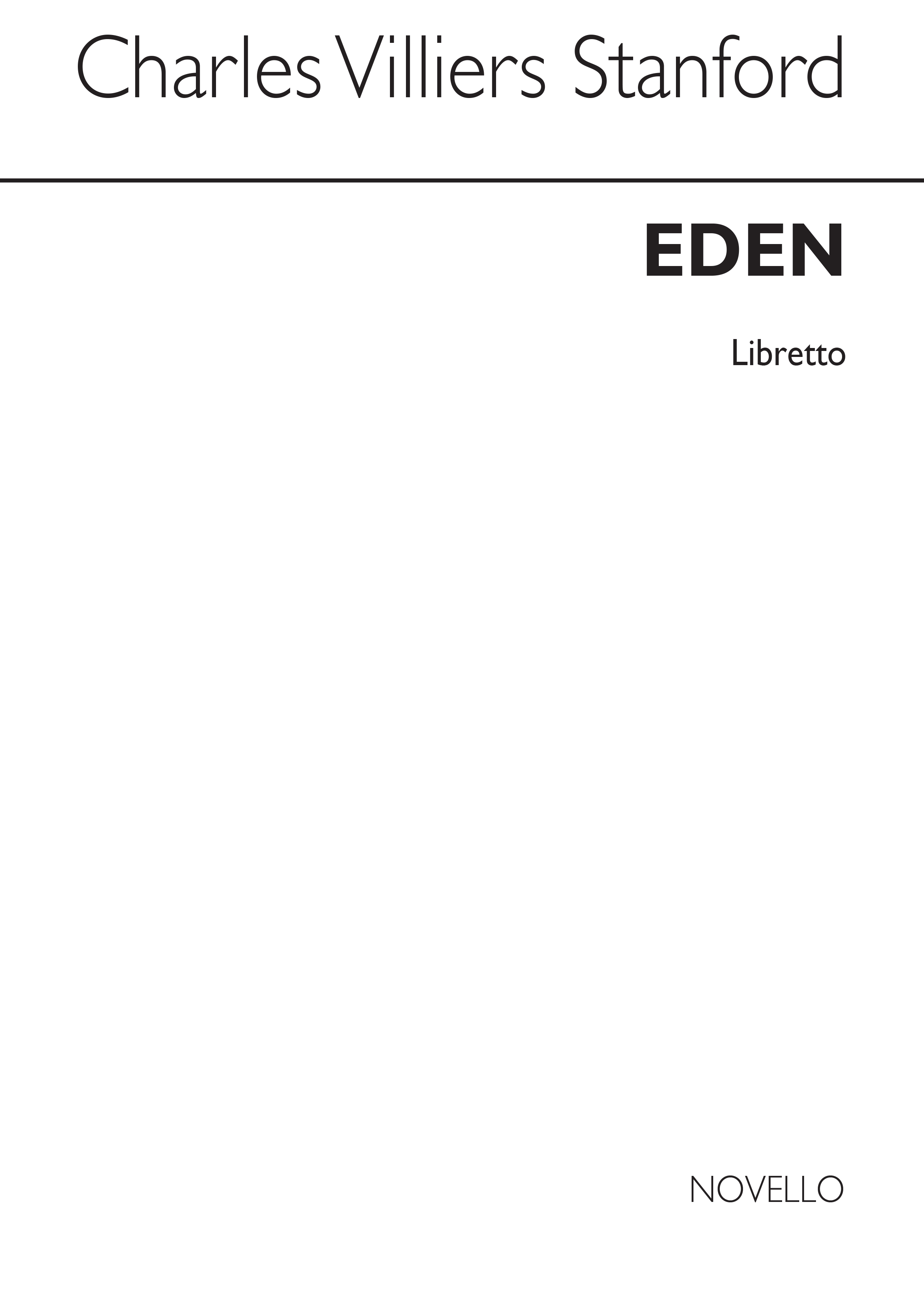 Charles Villiers Stanford: Eden (Libretto): Mixed Choir: Libretto