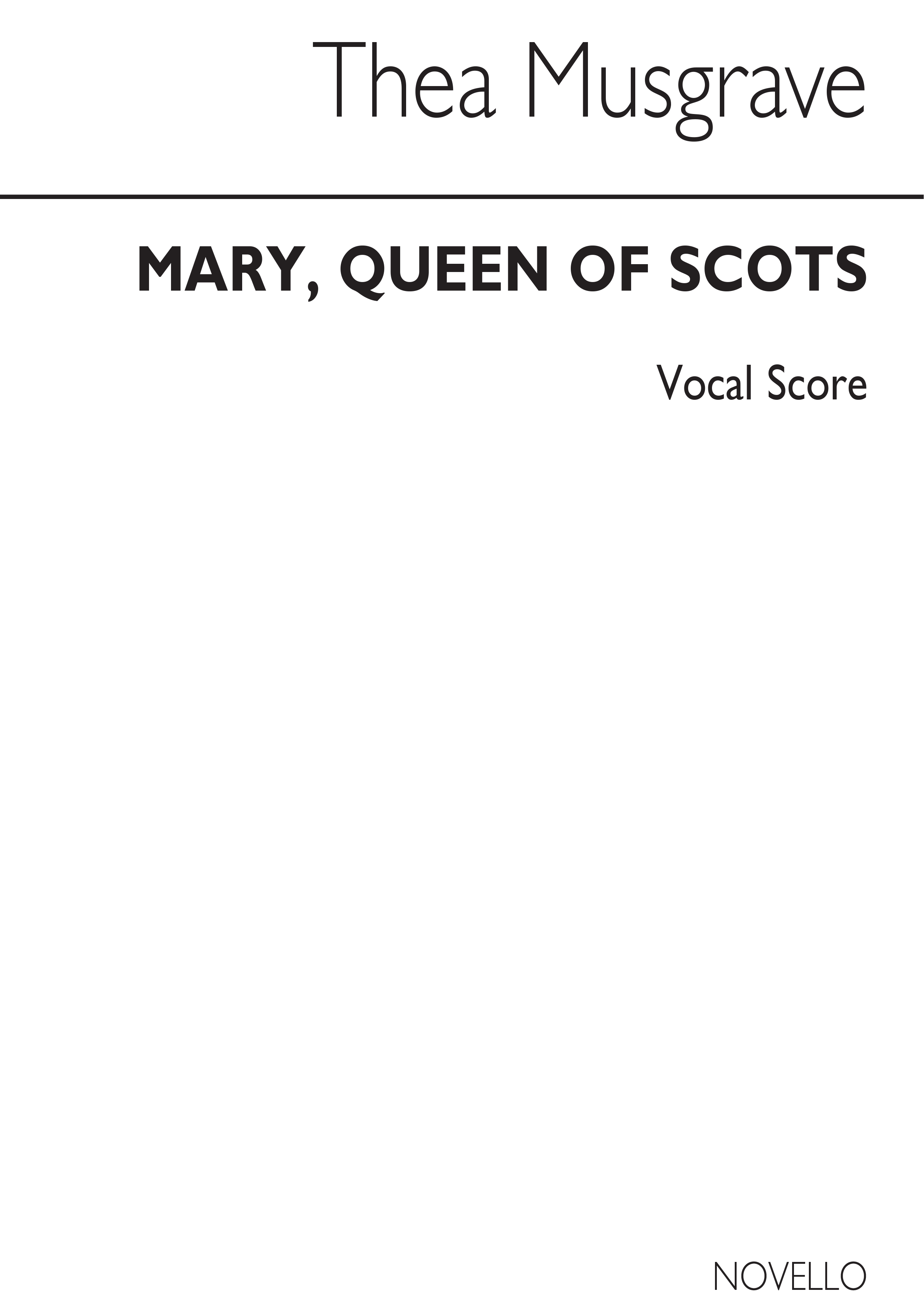 Thea Musgrave: Mary Queen Of Scots: Voice: Vocal Score