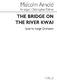 Malcolm Arnold: The Bridge On The River Kwai- Concert Suite: Orchestra: Score