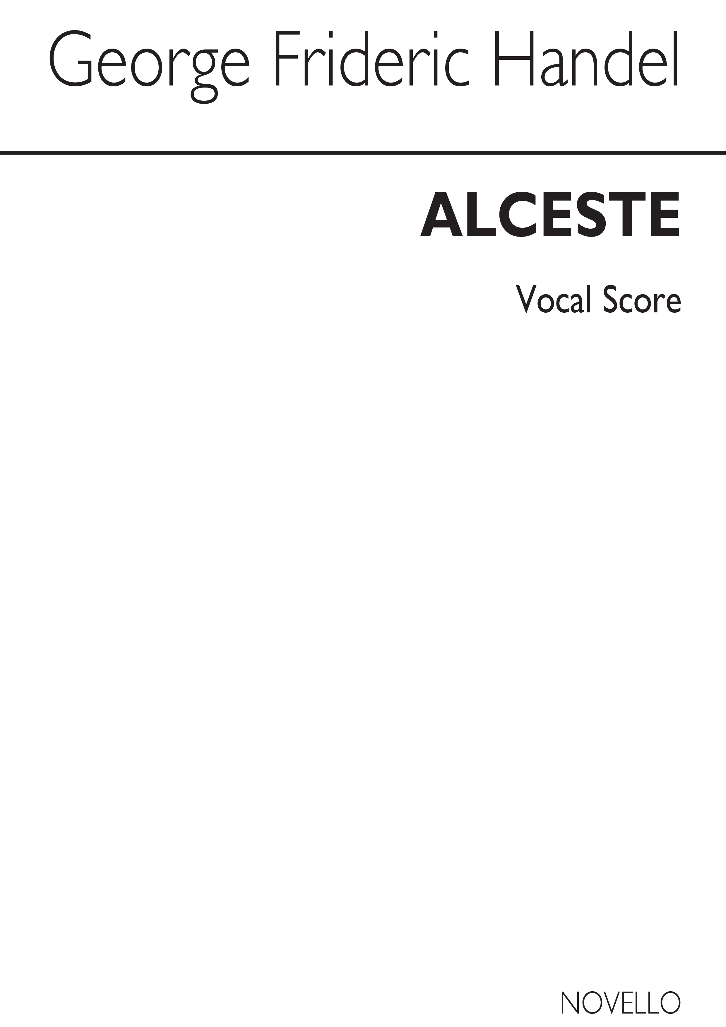 Georg Friedrich Hndel: Alceste Vocal Score: SATB: Vocal Score