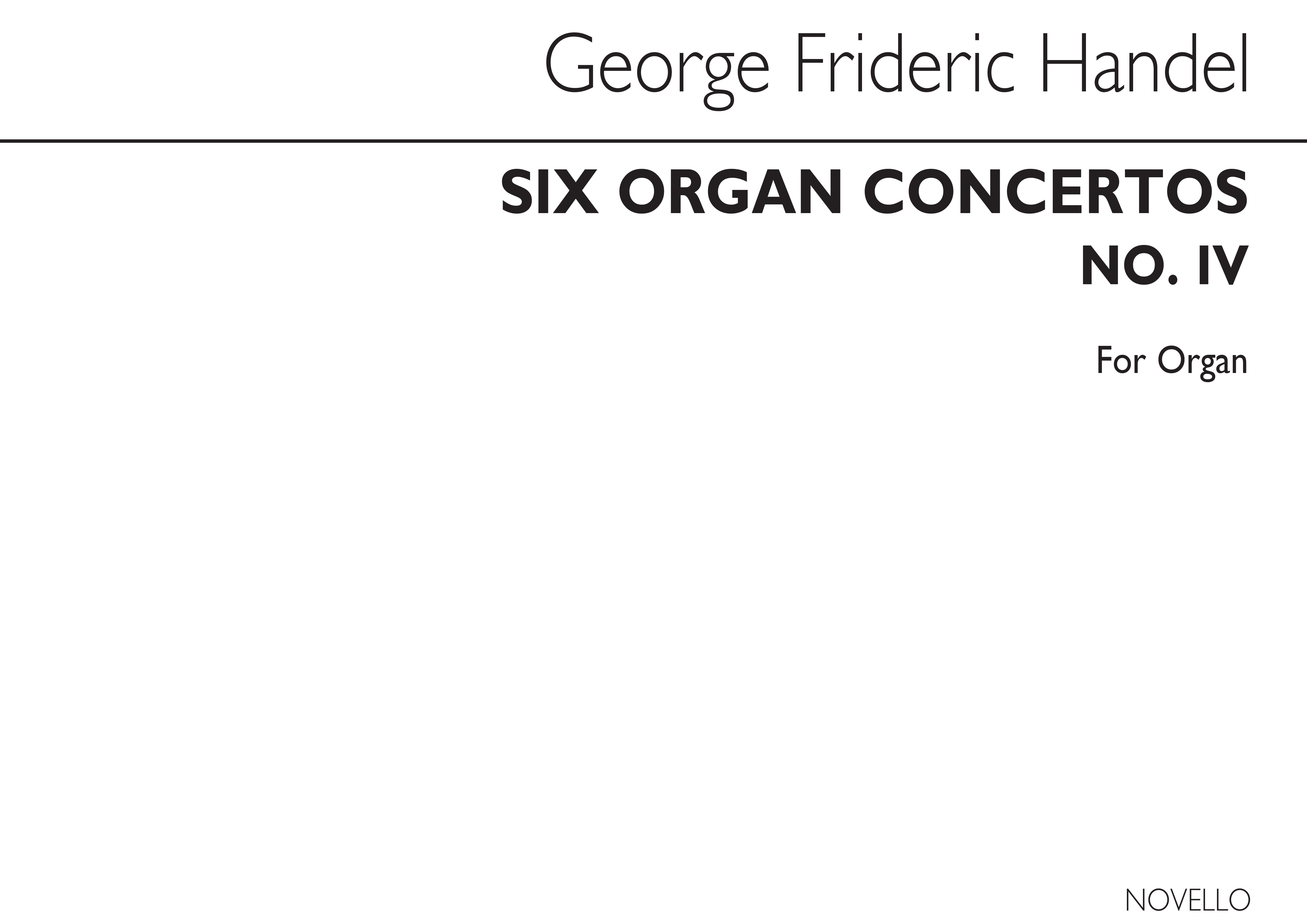 Handel Six Organ Concertos No.4 Organ: Organ: Single Sheet