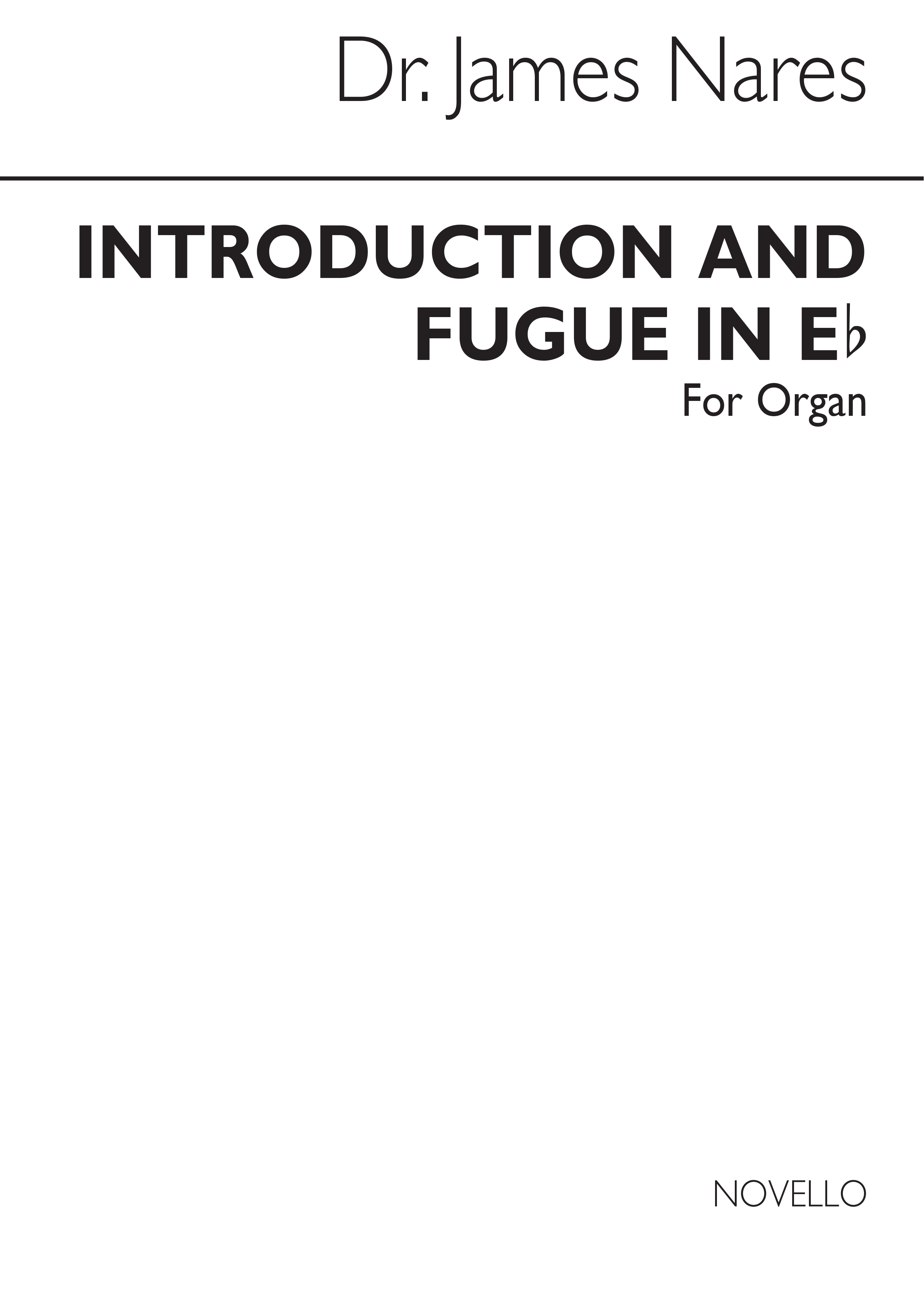 James Nares: Introduction And Fugue In E Flat: Organ: Instrumental Work