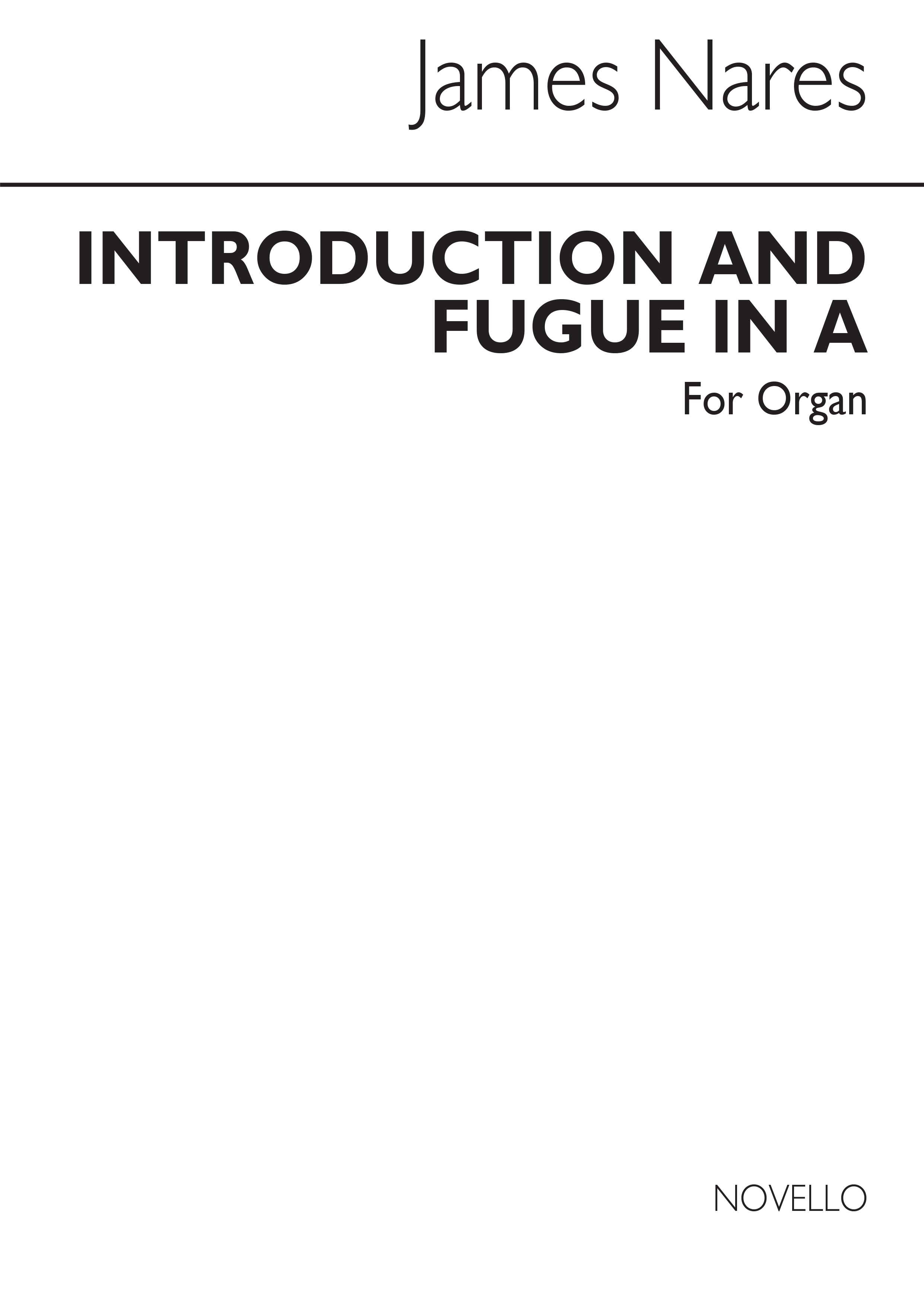 James Nares: Introduction And Fugue In A For Organ: Organ: Instrumental Work