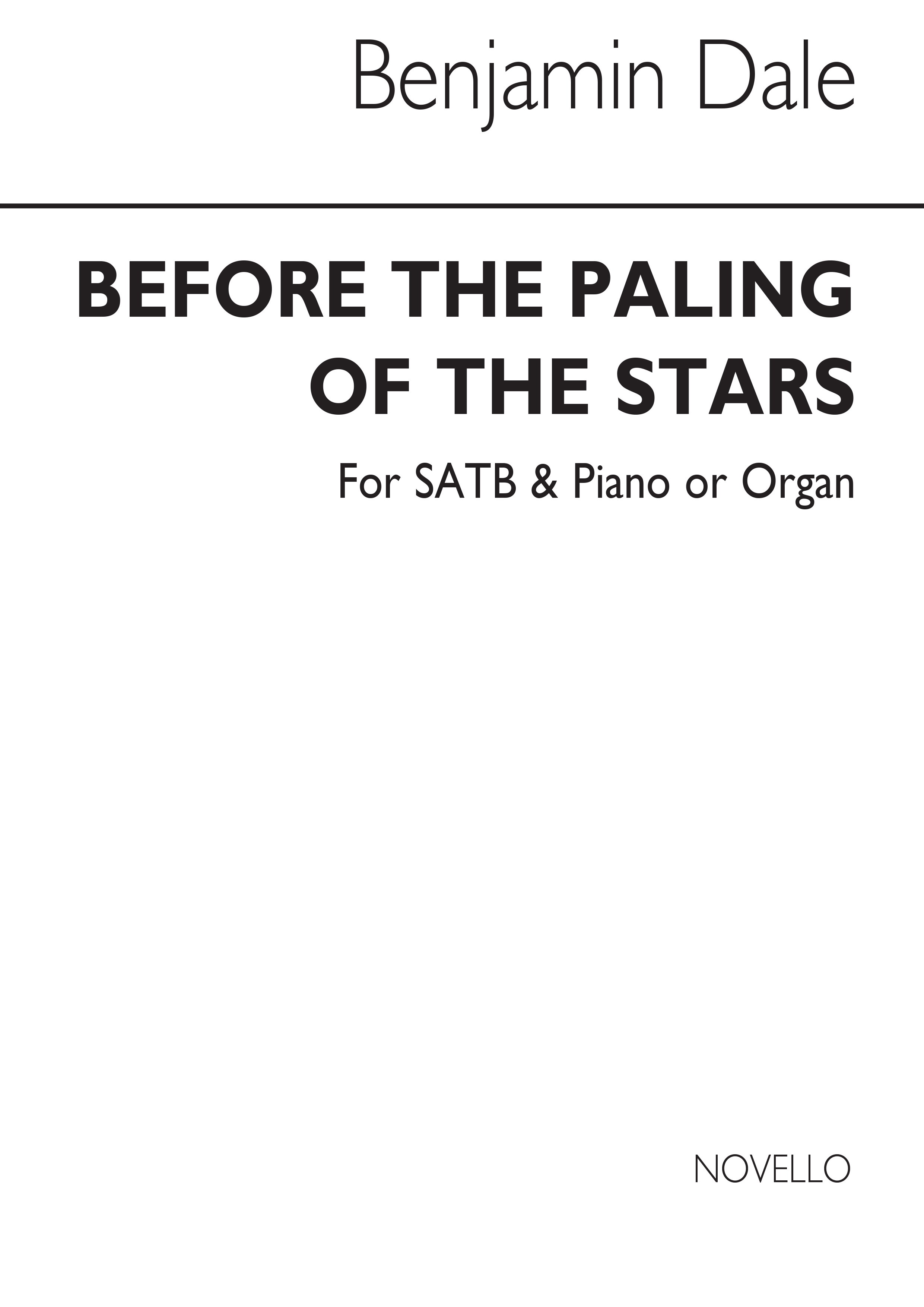 Benjamin Dale: Before The Paling Of The Stars Vocal Score: SATB: Vocal Score