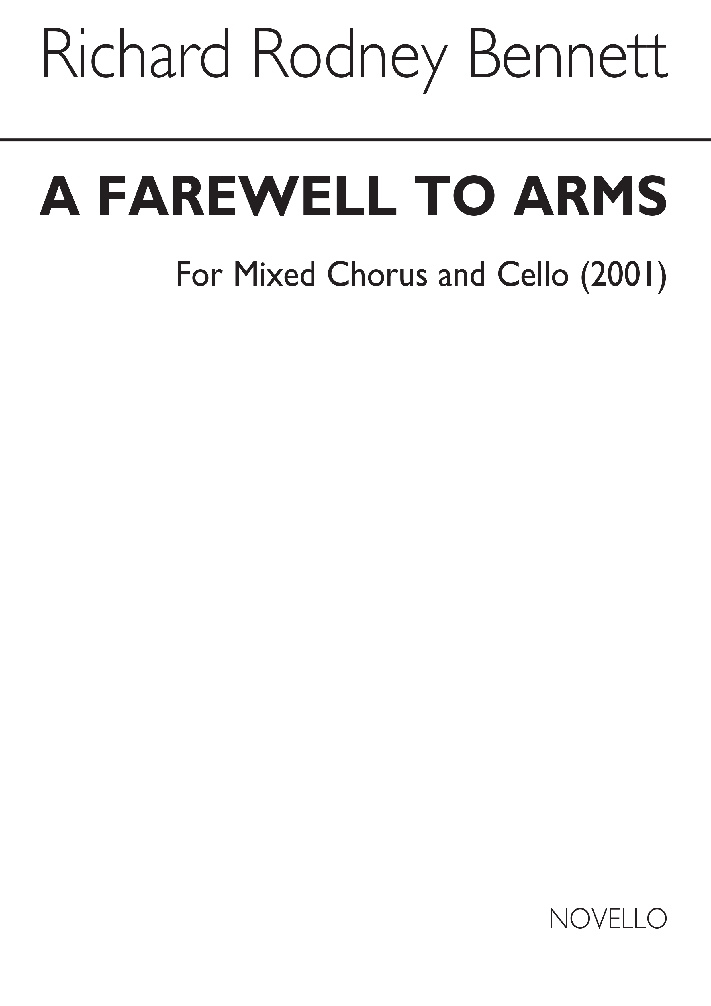 Richard Rodney Bennett: A Farewell To Arms for SATB Chorus and Cello: SATB: