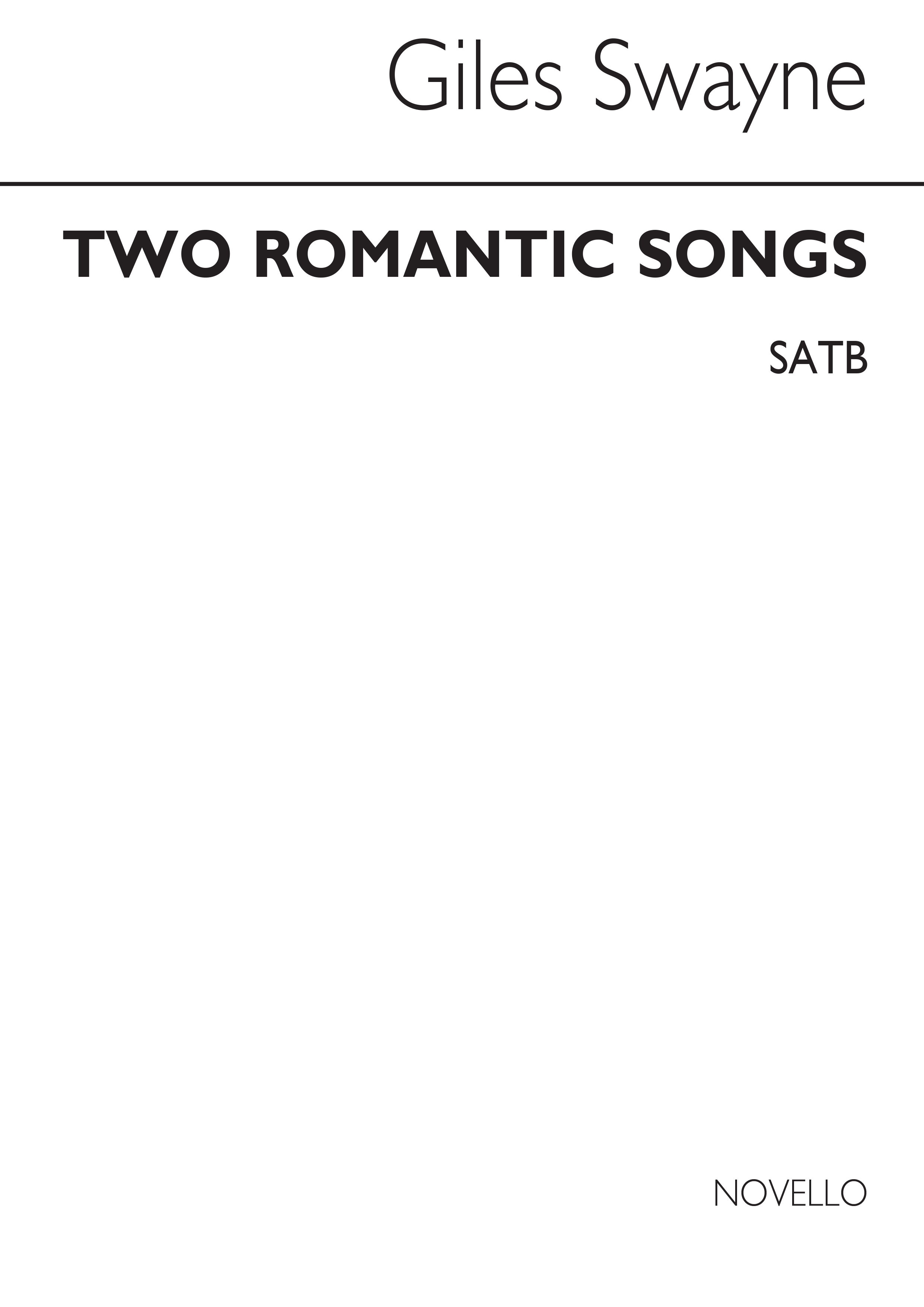 Giles Swayne: Two Romantic Songs: SATB: Vocal Score