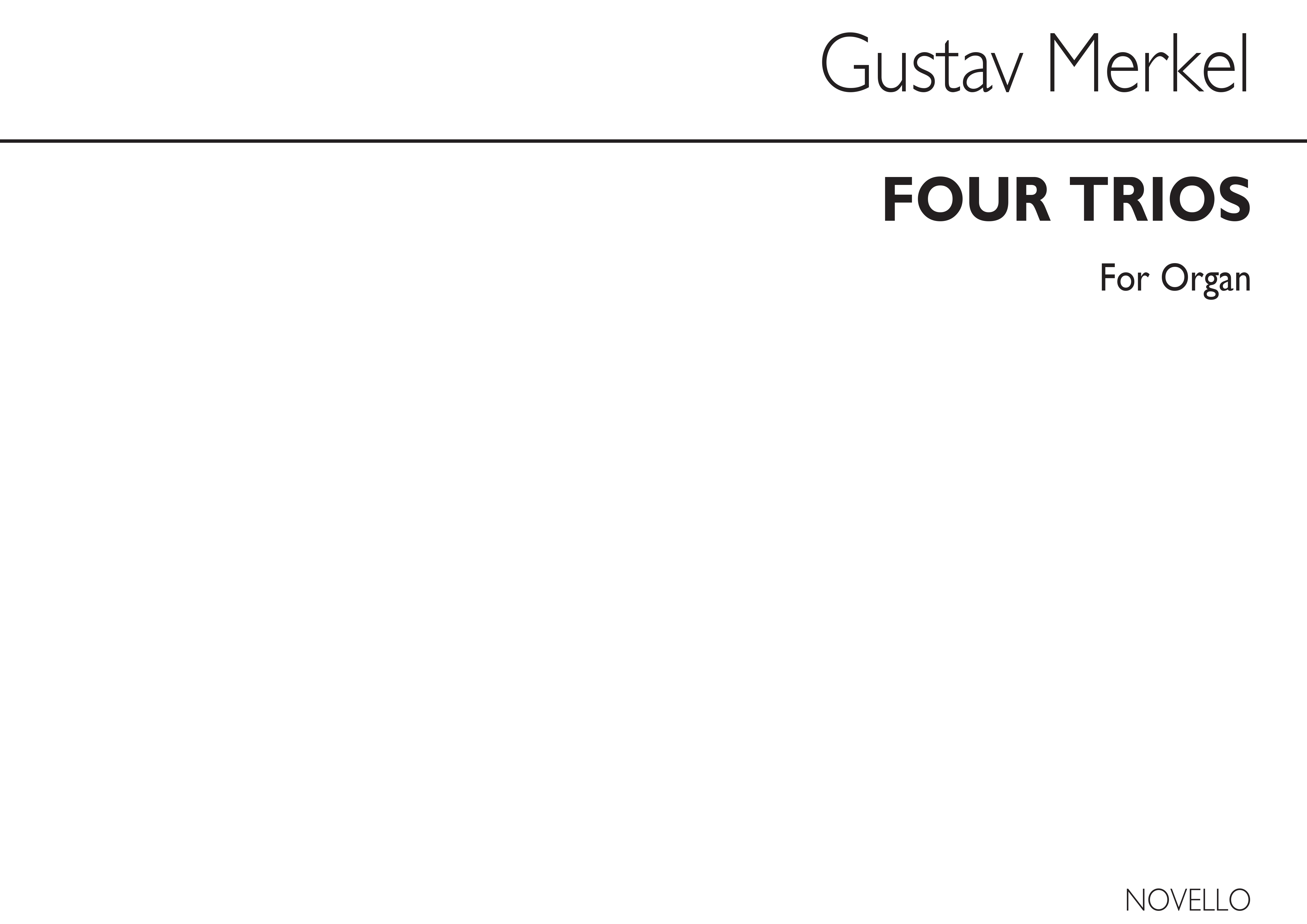 Gustav Adolf Merkel: Four Trios Op.39: Organ: Instrumental Work