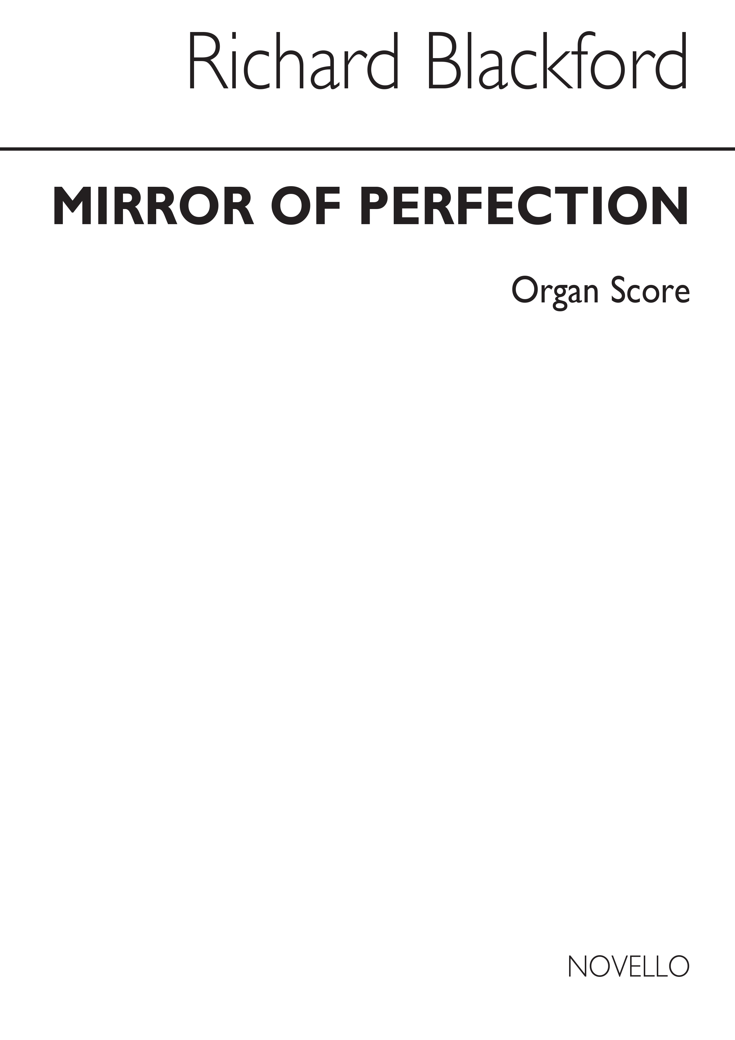 Richard Blackford: Mirror Of Perfection: Organ: Score