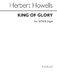 Herbert Howells: King Of Glory: SATB: Vocal Score