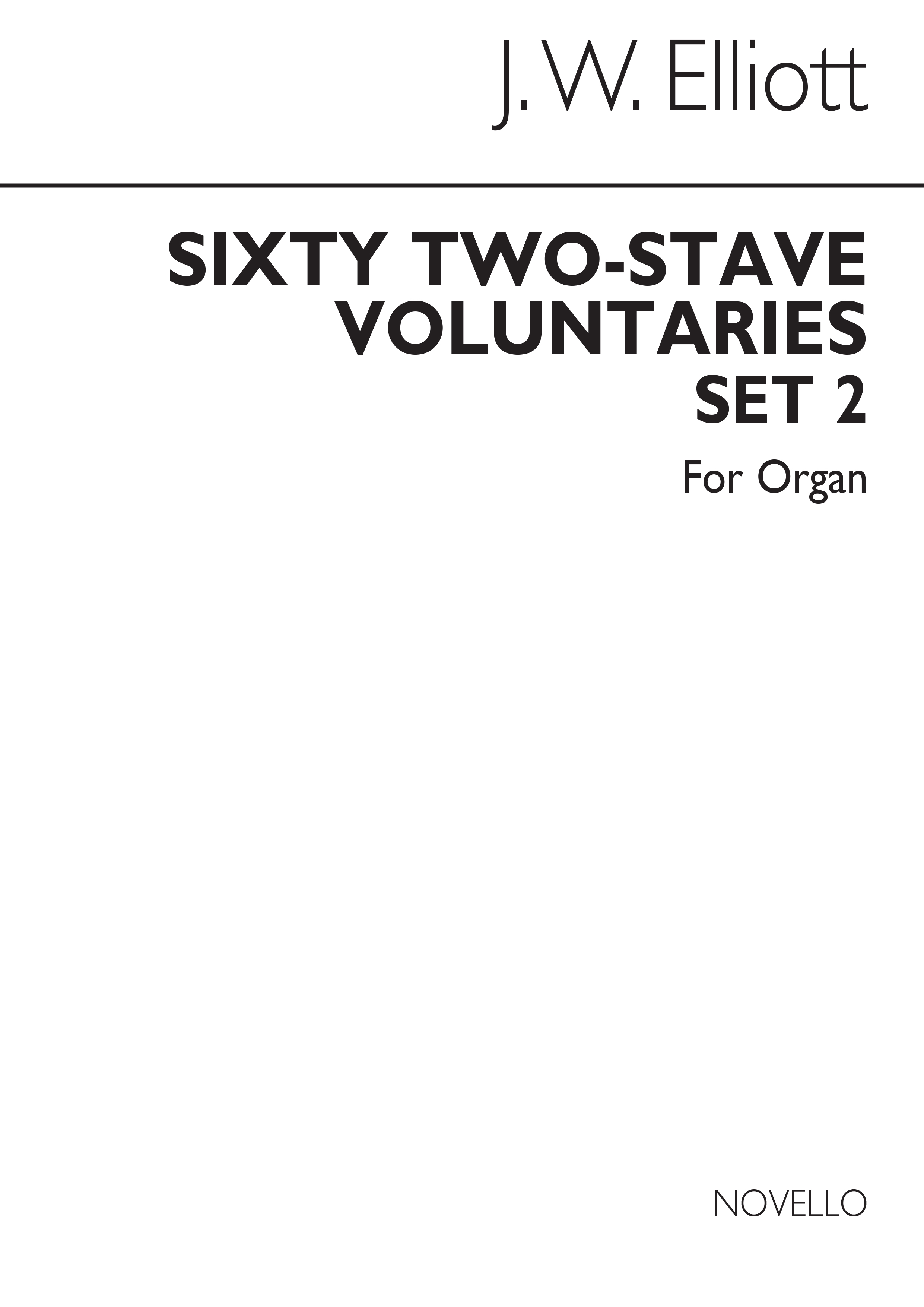 James W. Elliott: Sixty 2-Stave Voluntaries For Harmonium Set 2: Organ: