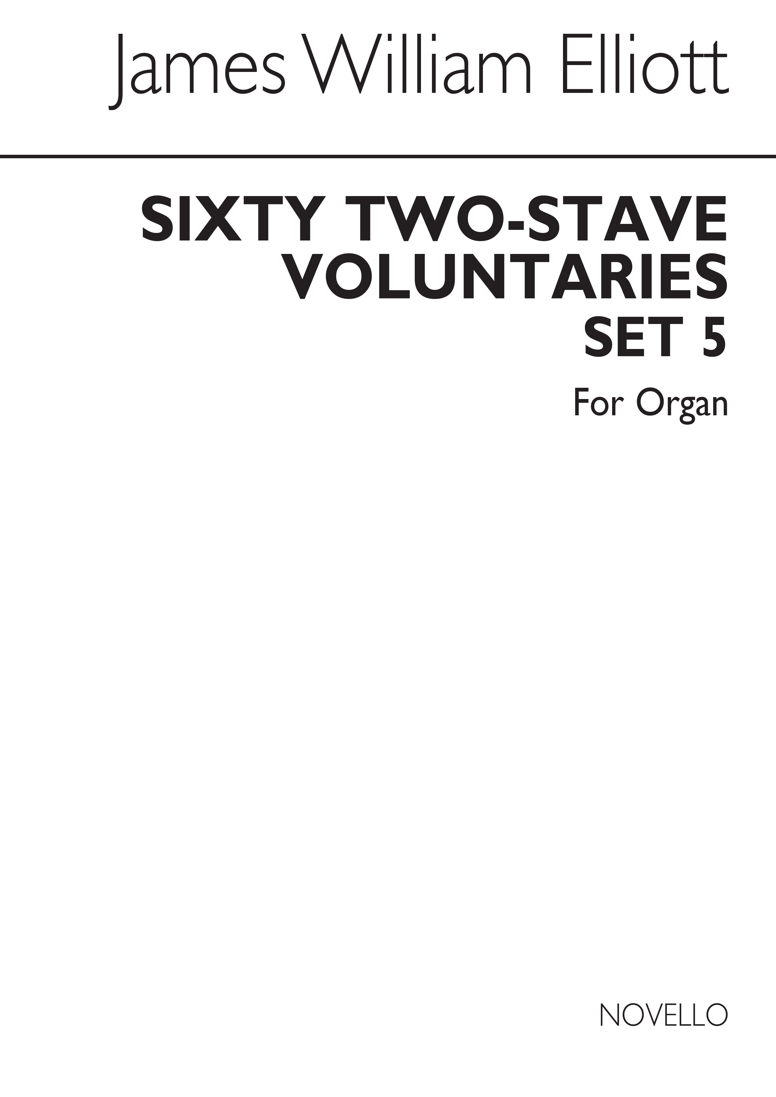 James W. Elliott: Sixty 2-Stave Voluntaries For Harmonium Set 5: Organ: