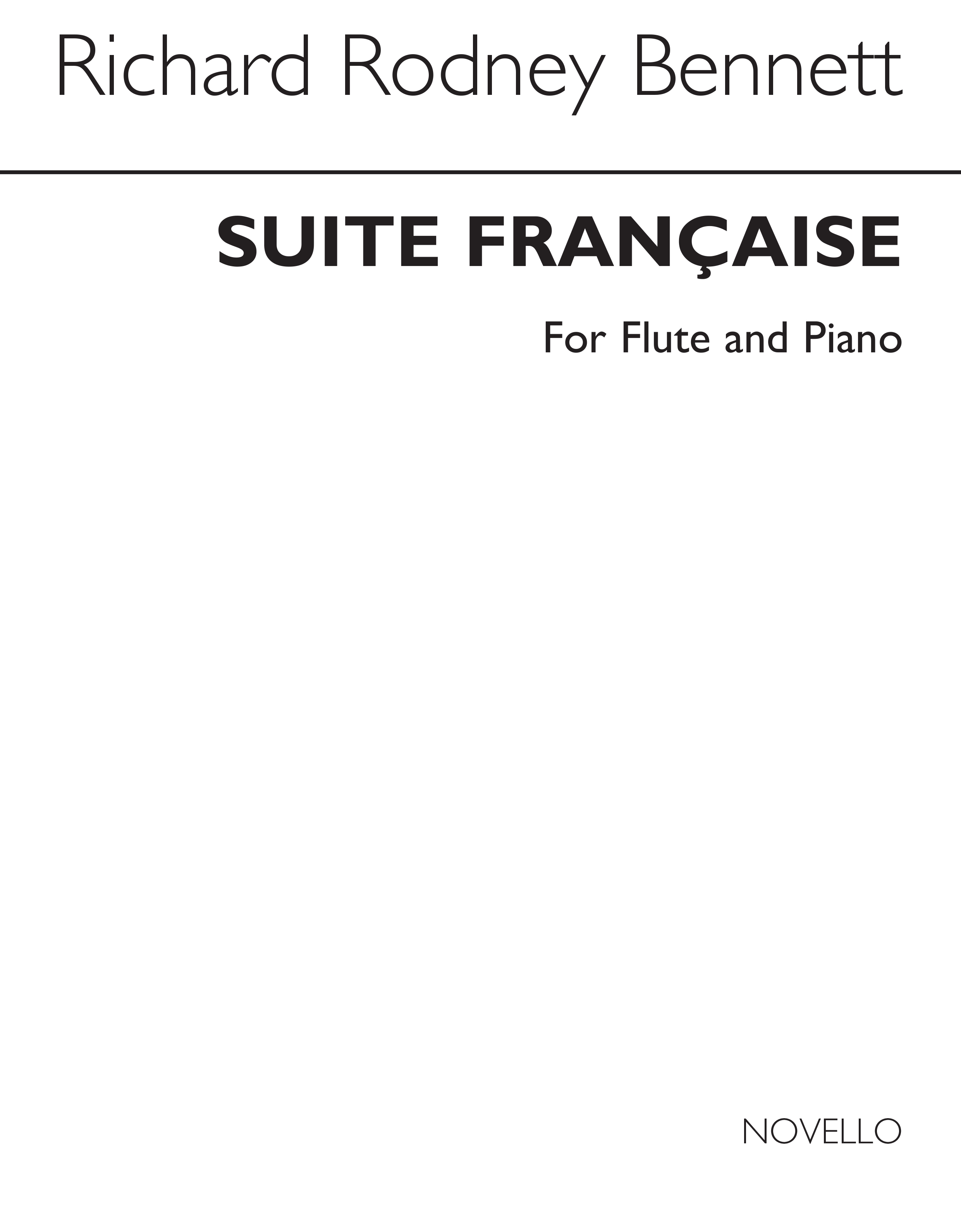 Richard Rodney Bennett: Suite Francaise For Flute And Piano: Flute: Score and