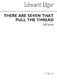 Edward Elgar: There Are Seven That Pull The Thread: Medium Voice: Vocal Score