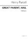 Henry Purcell: Great Parent Hail In Full Score: Ensemble: Score