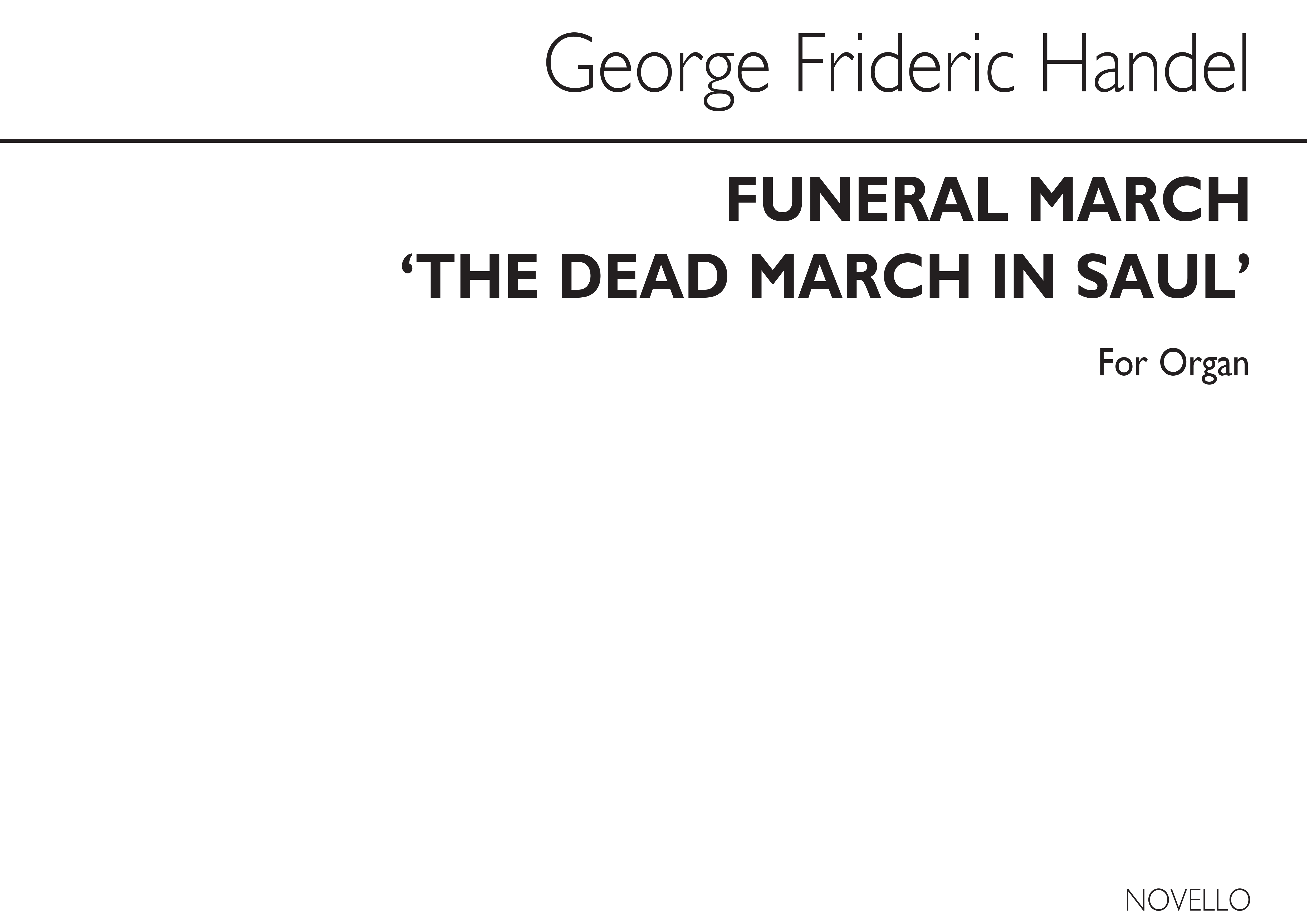 Georg Friedrich Händel: Funeral March-The Dead March In Saul: Organ: