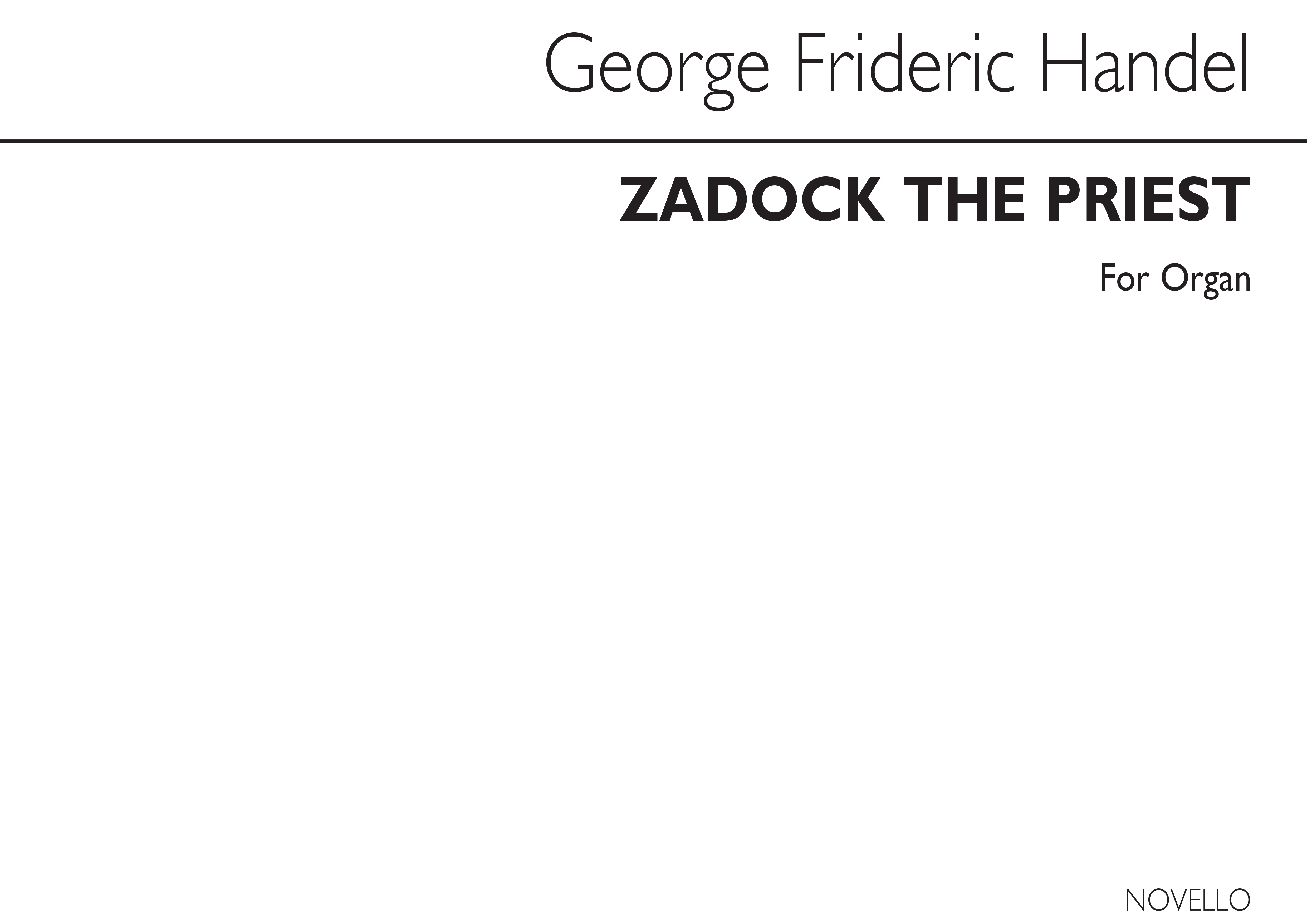 Georg Friedrich Hndel: Zadok The Priest For Organ: Organ: Instrumental Work