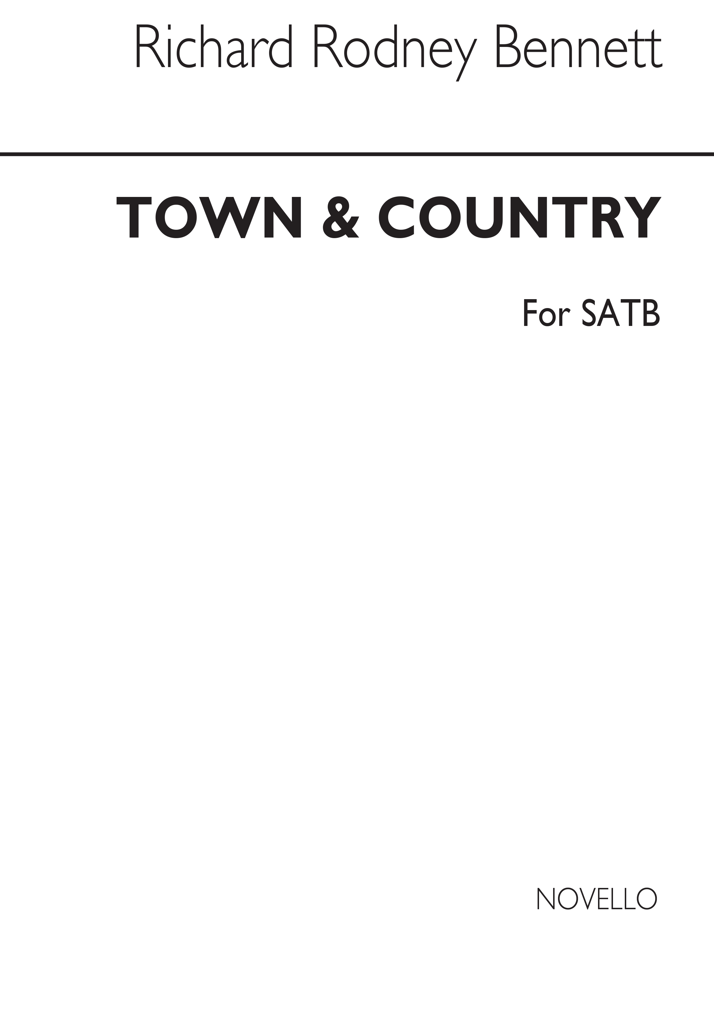 Richard Rodney Bennett: Town And Country: SATB: Vocal Score