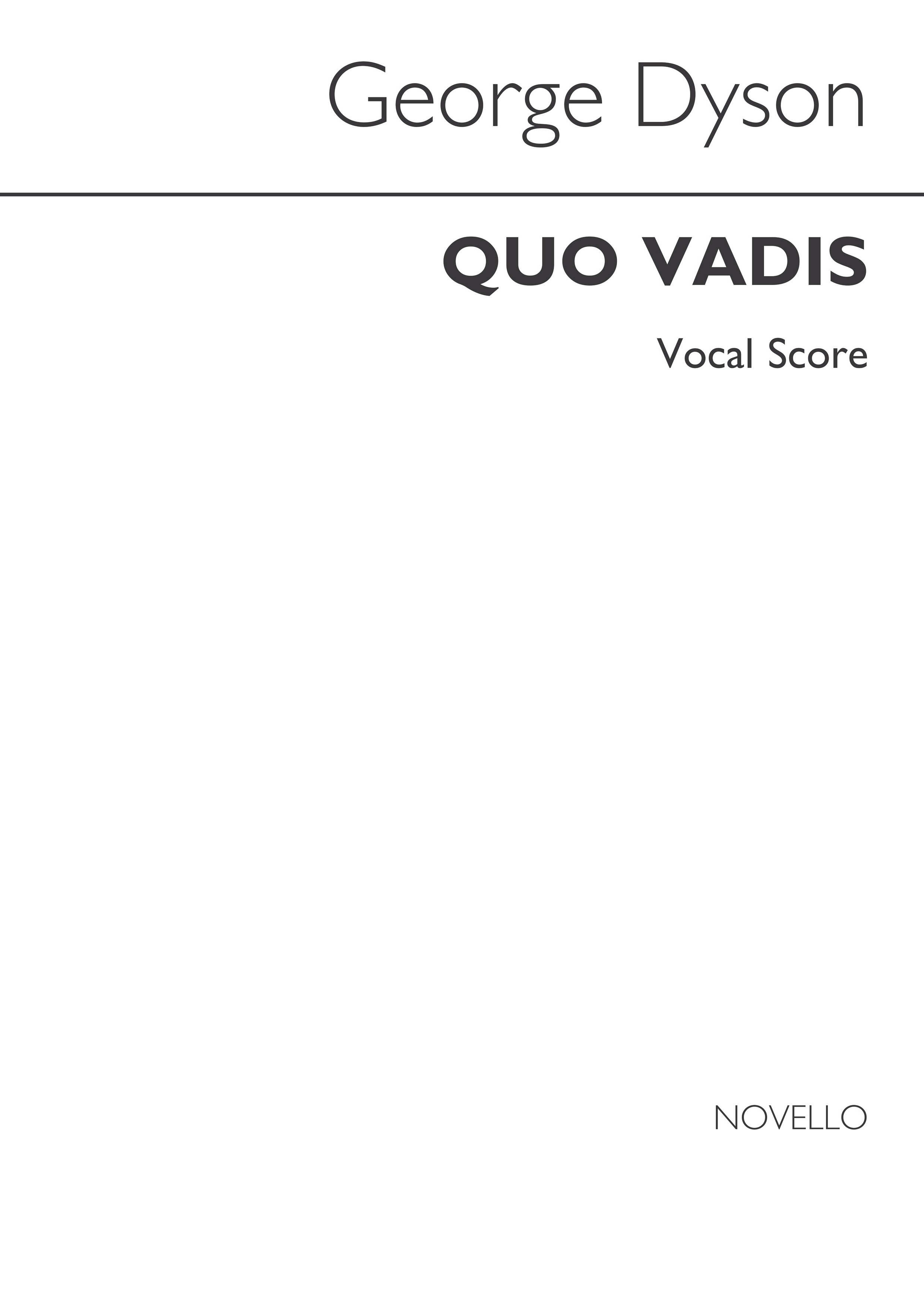 George Dyson: Quo Vadis: SATB: Vocal Score