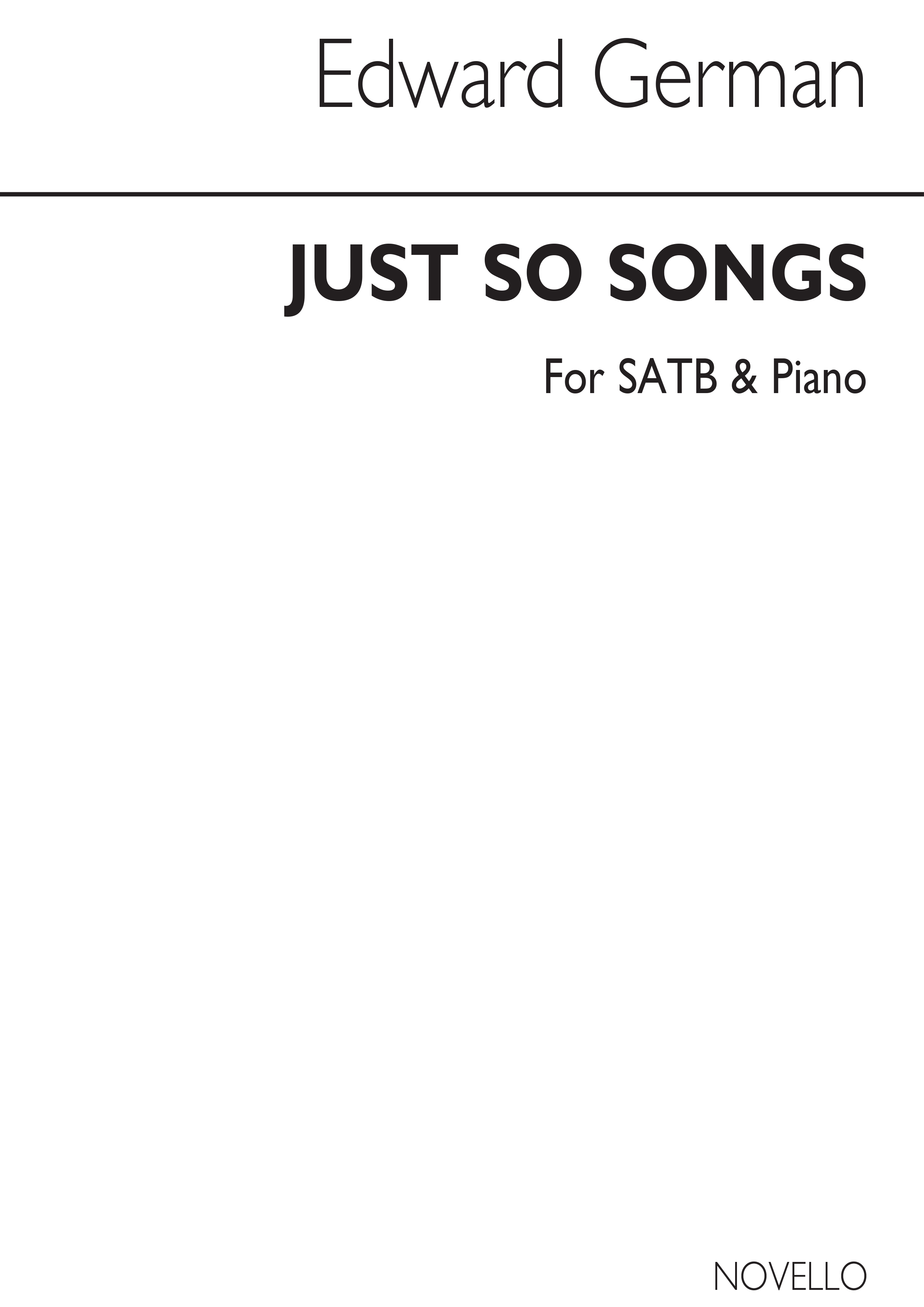 Edward German: Just So Songs: SATB: Vocal Score