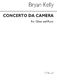 Bryan Kelly: Concerto Da Camera: Oboe: Score and Parts