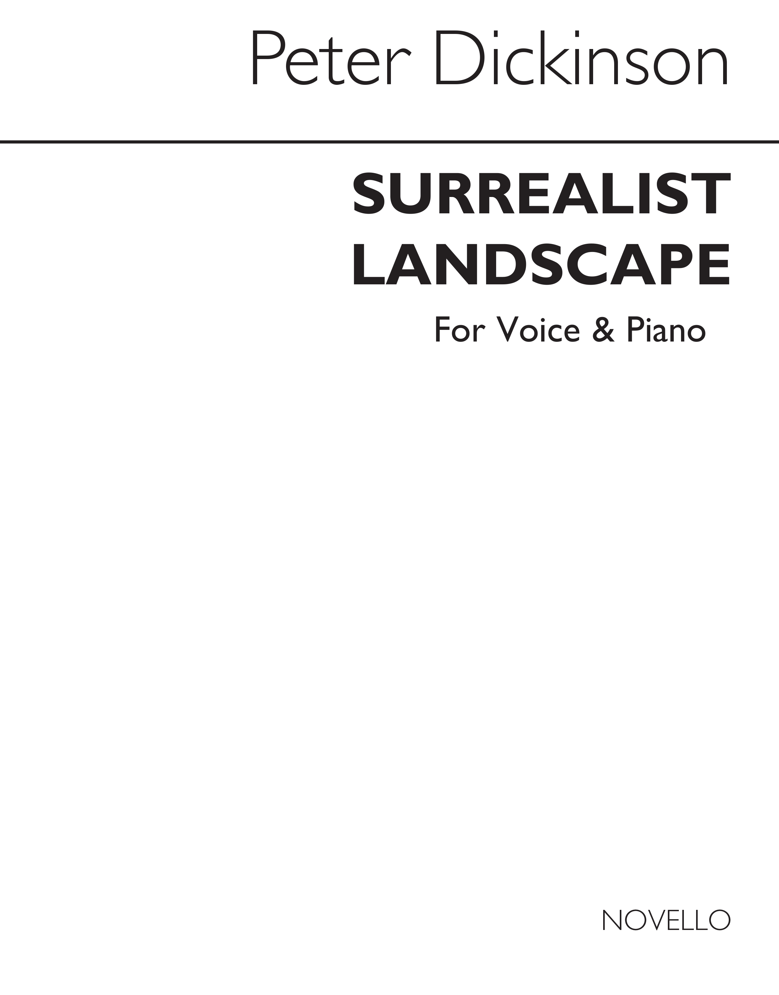 Peter Dickinson: Surrealist Landscapes Voice And Piano: Voice: Instrumental Work