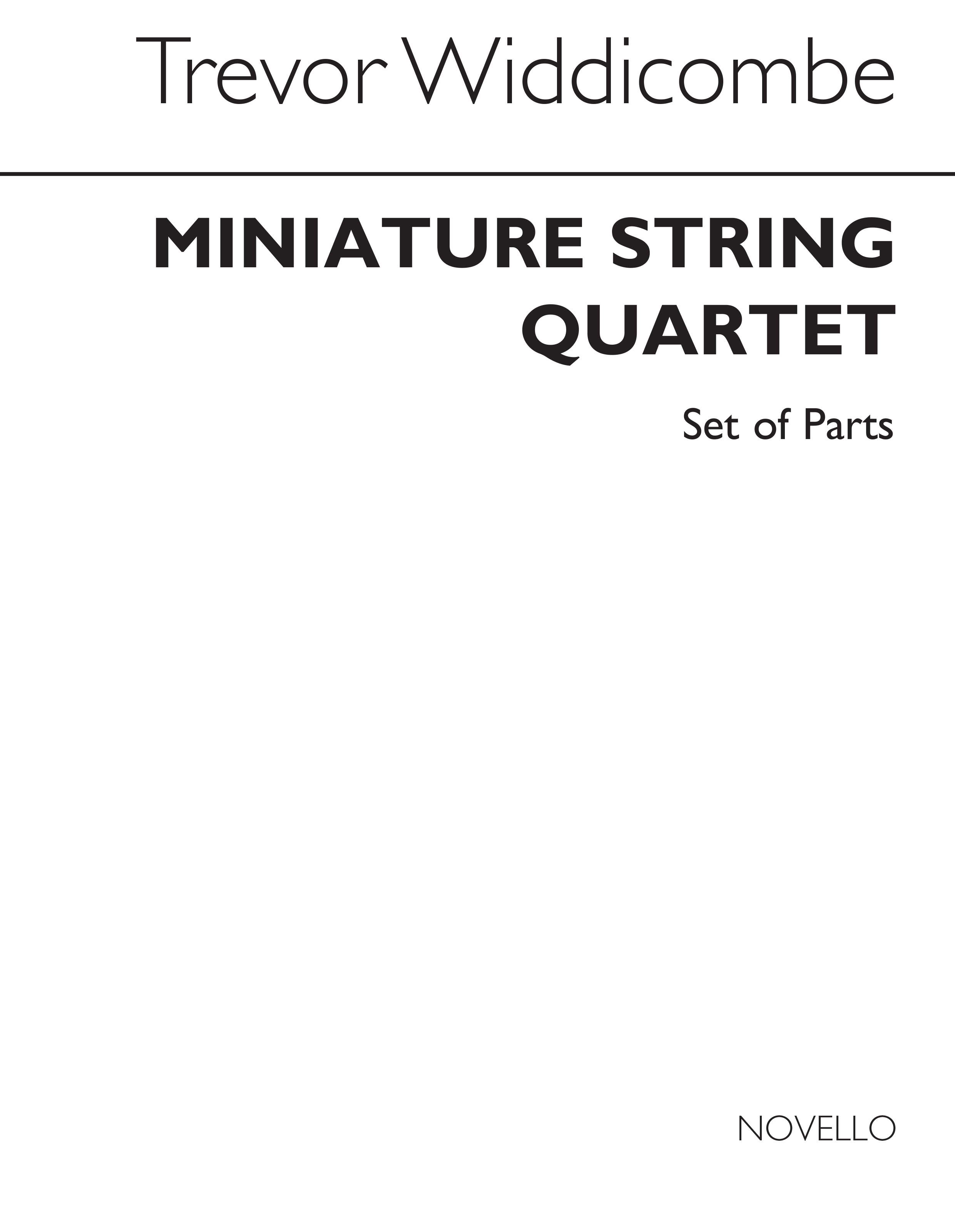 Trevor Widdicombe: Miniature Quartet Parts: String Quartet: Parts