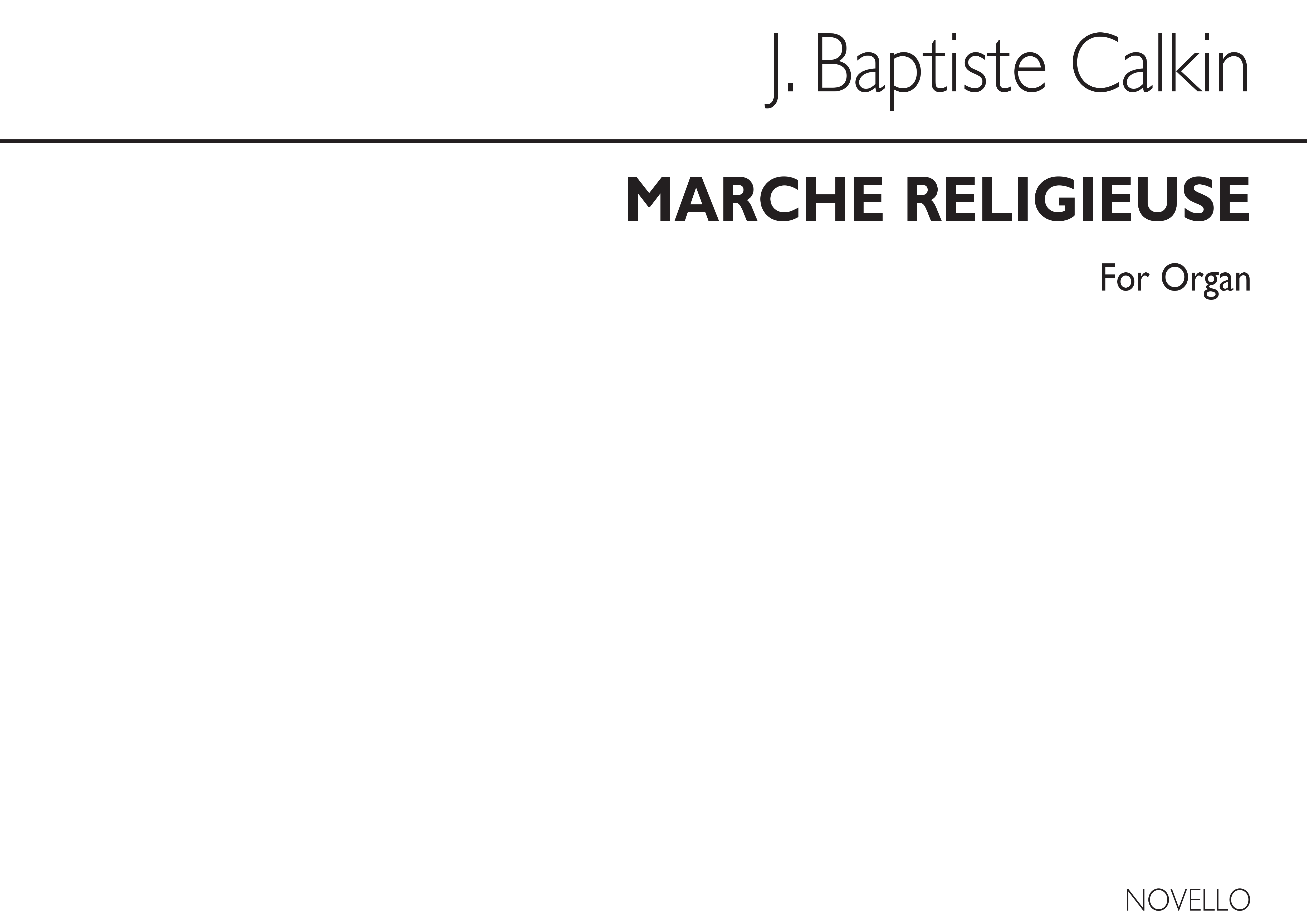John Baptiste Calkin: Marche Religieuse Op.61: Organ: Instrumental Work