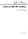 John Rose: The Coventry Carol: SATB: Vocal Score