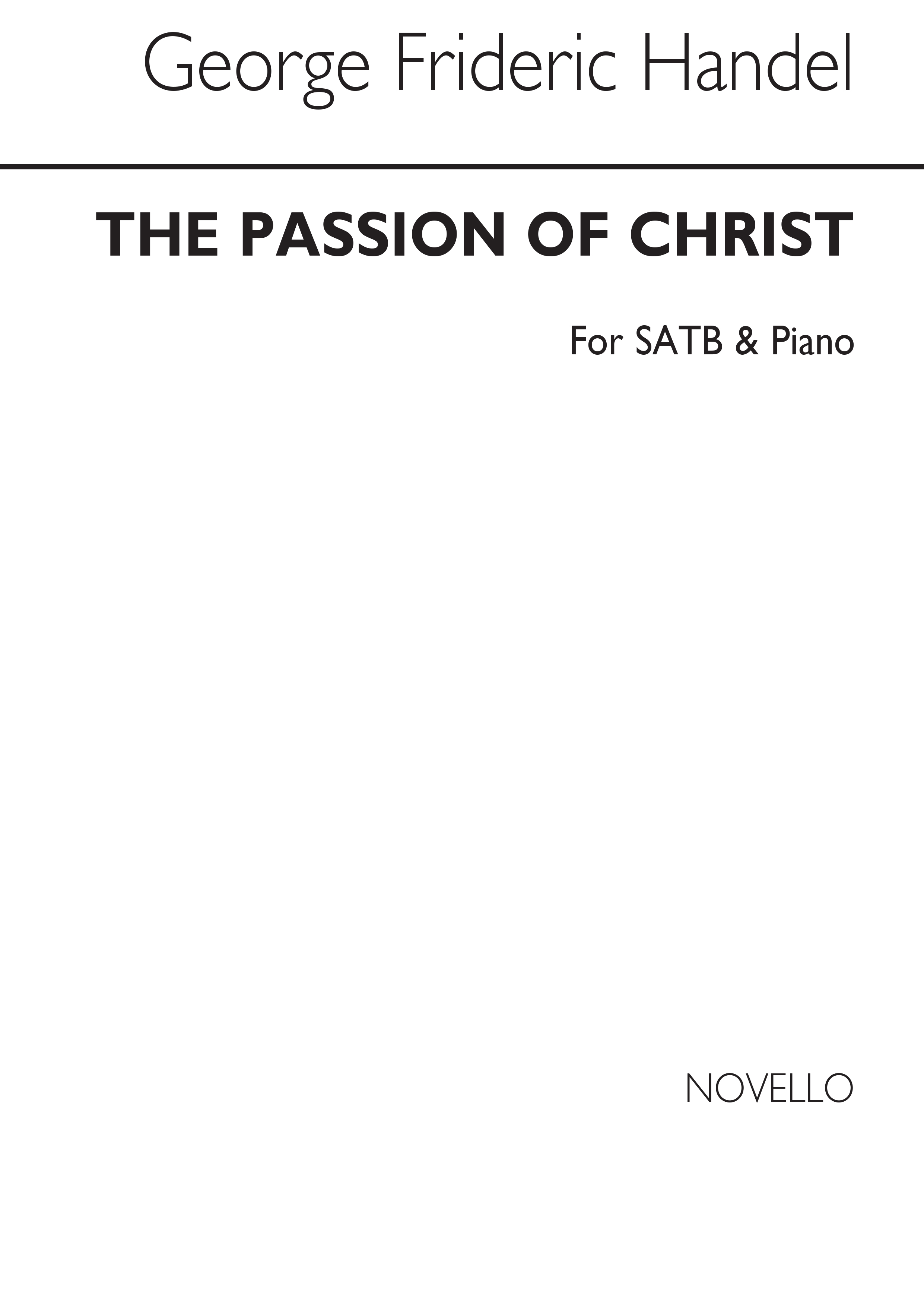 Georg Friedrich Händel: The Passion Of Christ: SATB: Vocal Score