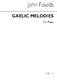 John H. Foulds: Gaelic Melodies Op.81: Piano: Instrumental Work