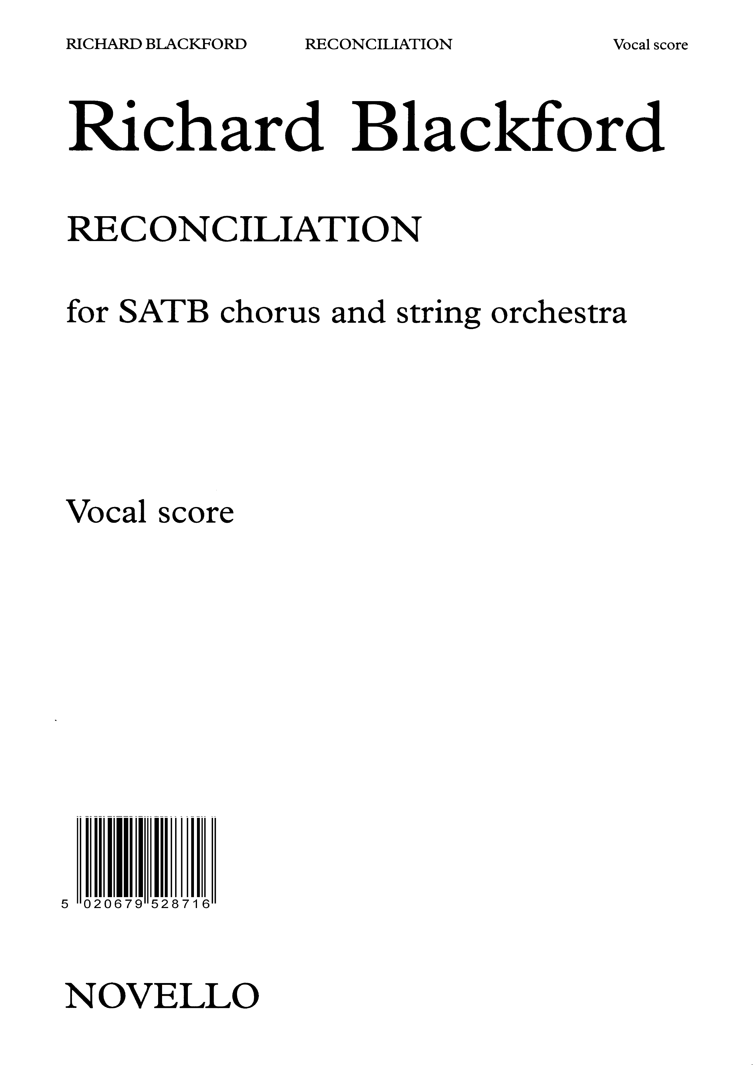 Richard Blackford: Reconciliation: SATB: Vocal Score