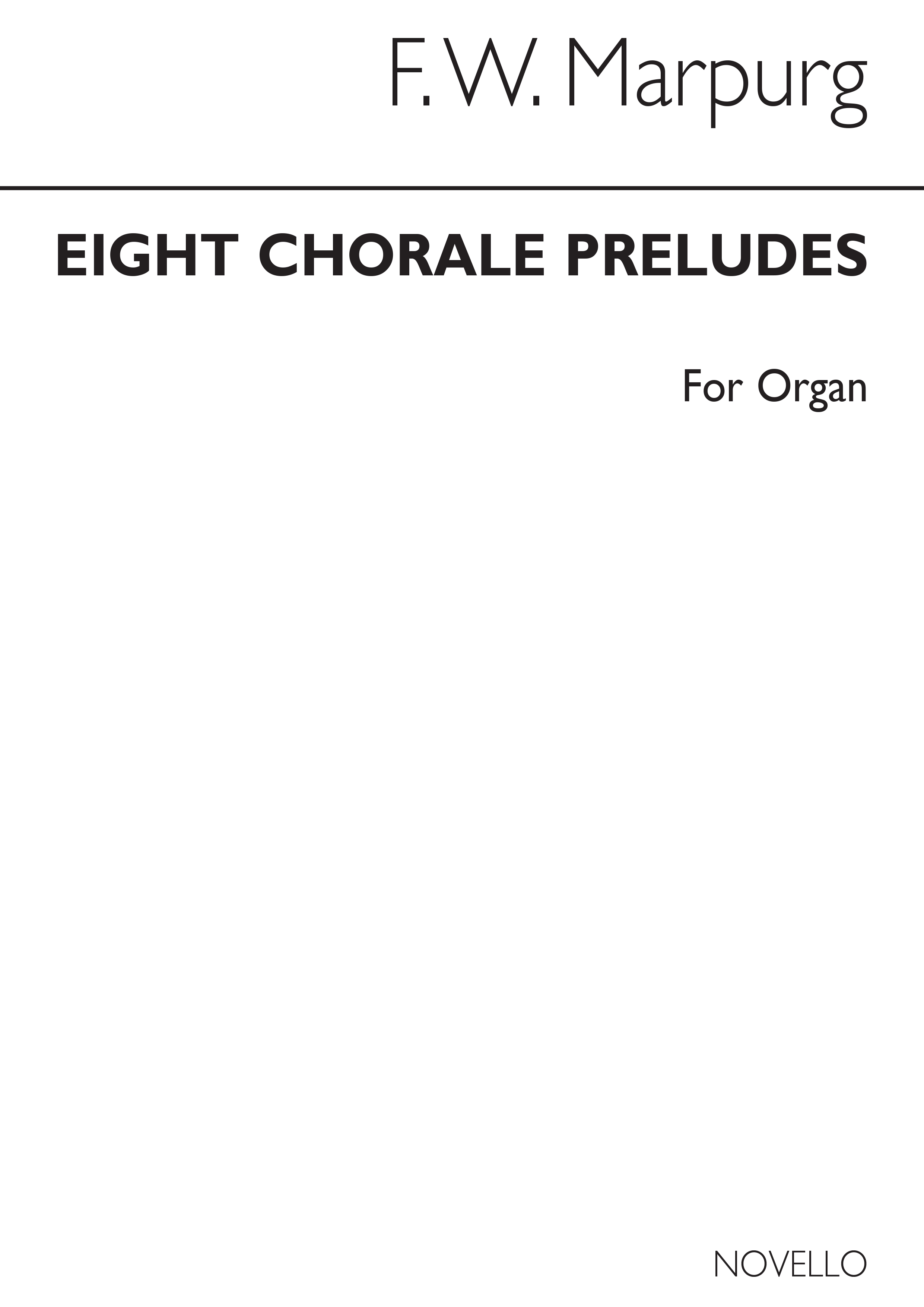 Friedrich Wilhelm Marpurg: Eight Chorale Preludes: Organ: Instrumental Album