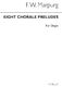 Friedrich Wilhelm Marpurg: Eight Chorale Preludes: Organ: Instrumental Album