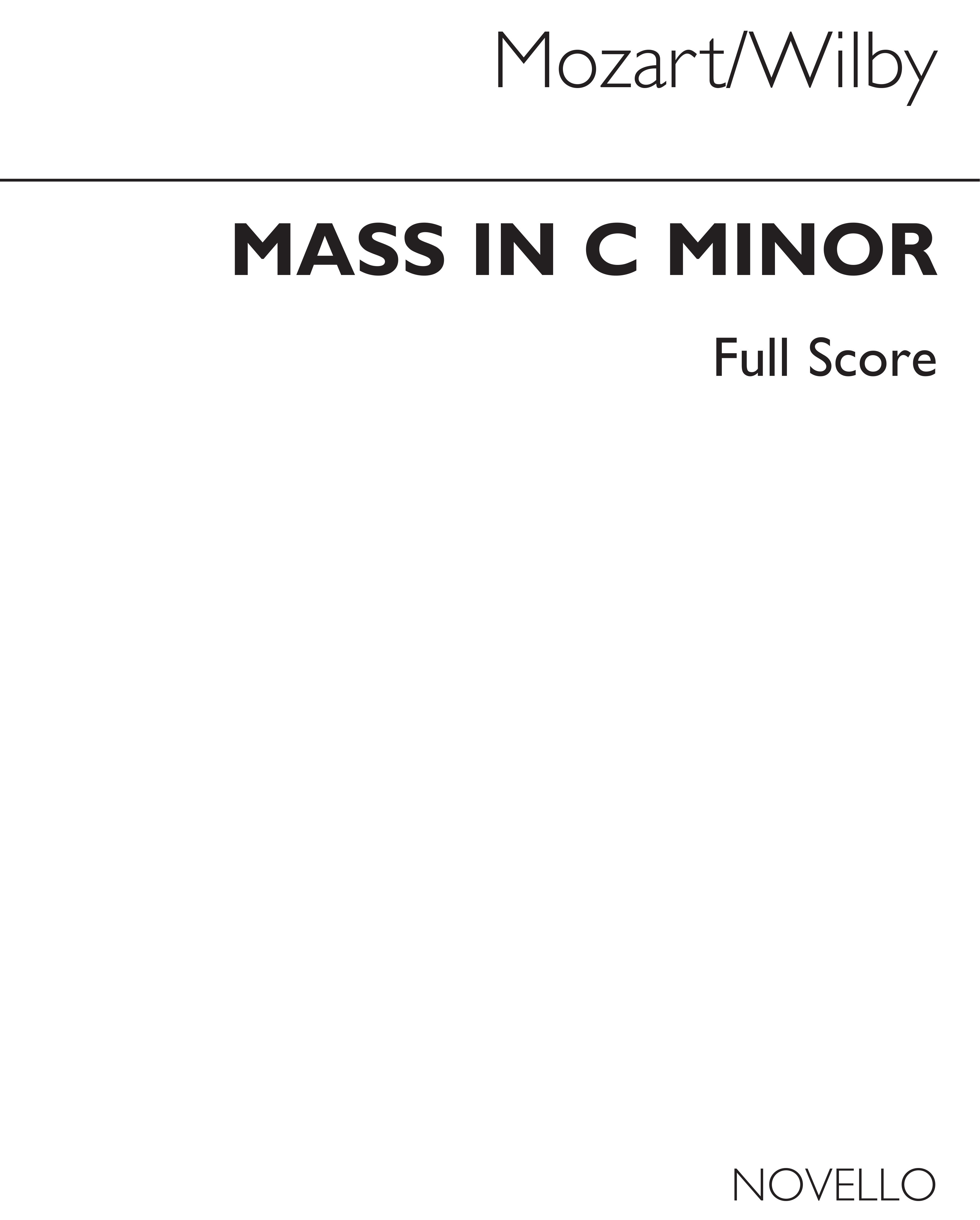 Philip Wilby Wolfgang Amadeus Mozart: Mass In C Minor: SATB: Score