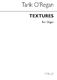 Tarik O'Regan: Textures: Organ: Instrumental Work