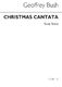 Geoffrey Bush: Christmas Cantata: SATB: Study Score